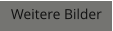 Weitere Bilder