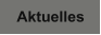 Aktuelles